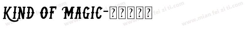 Kind of Magic字体转换